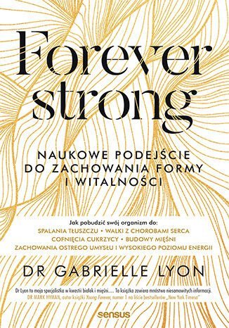 Forever strong. Naukowe podejście do zachowania formy i witalności - ebook EPUB okładka