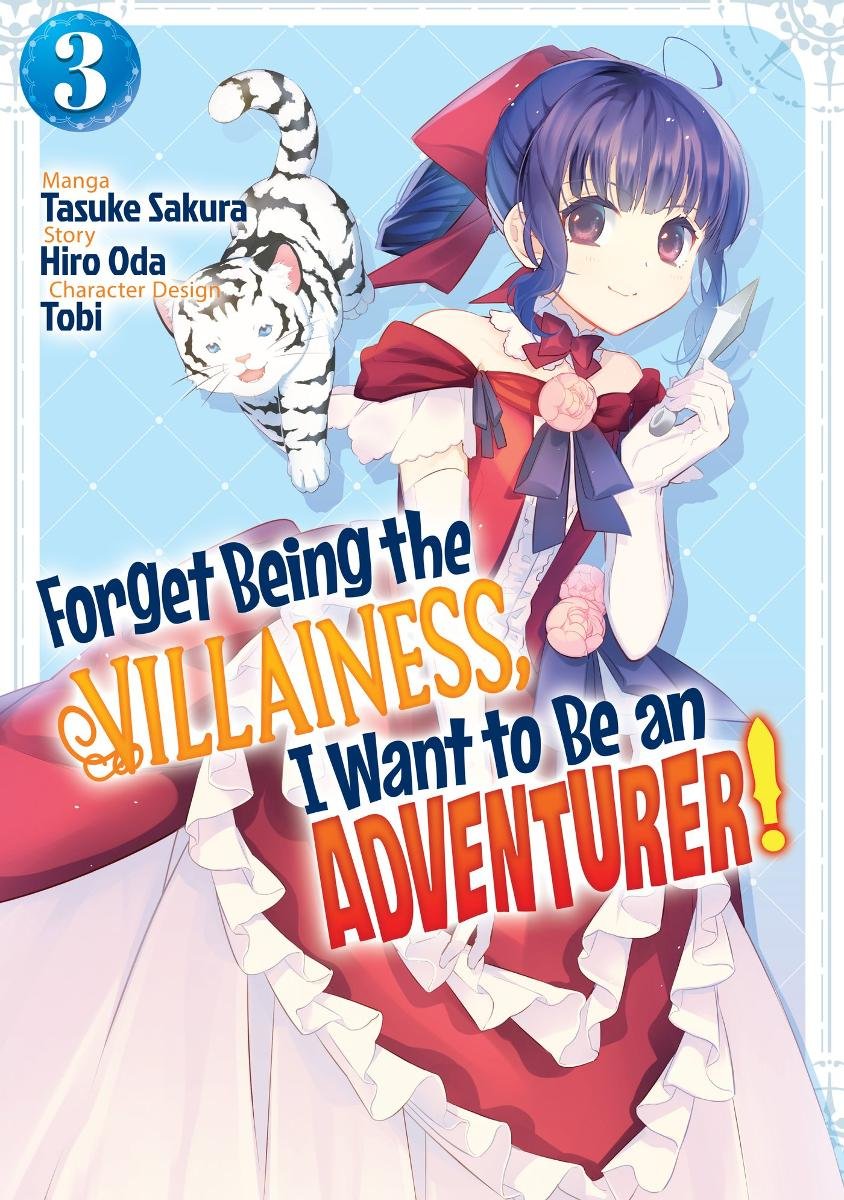 Forget Being the Villainess, I Want to Be an Adventurer! Manga. Volume 3 okładka