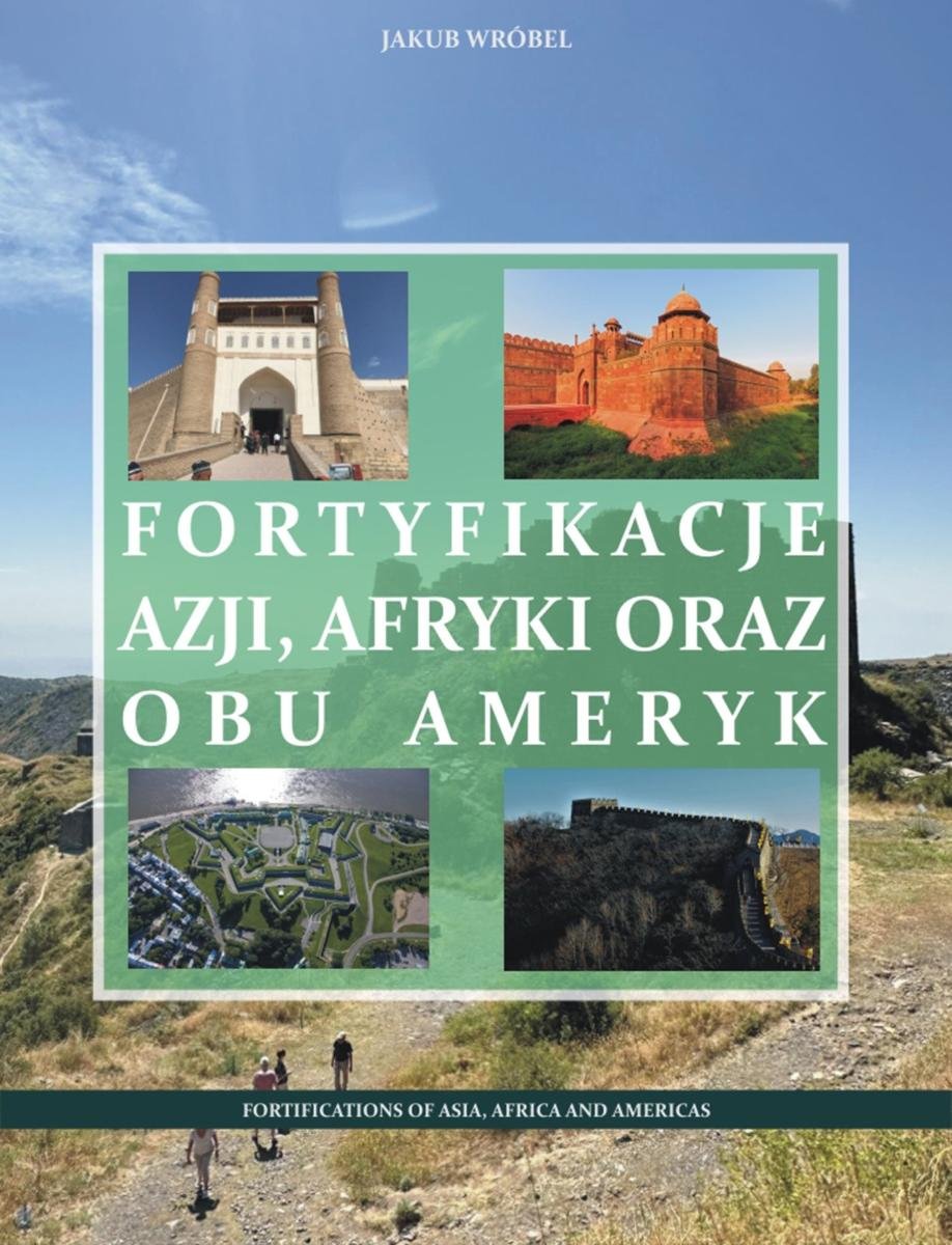 Fortyfikacje Azji, Afryki oraz obu Ameryk okładka