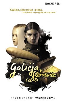 Galicja, sterowiec i złoto okładka