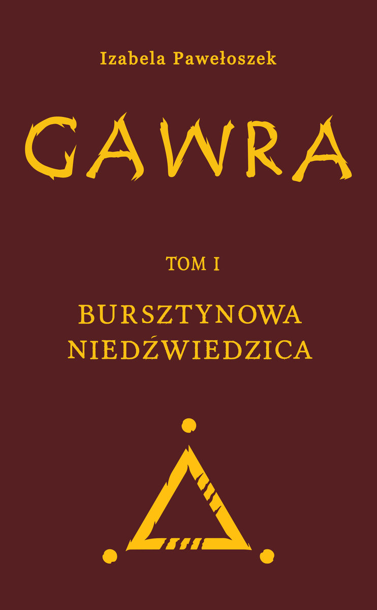 Gawra. Bursztynowa Niedźwiedzica. Tom 1 okładka