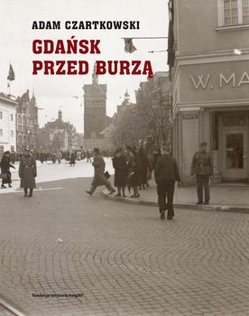 Gdańsk przed burzą 1931-1934 okładka