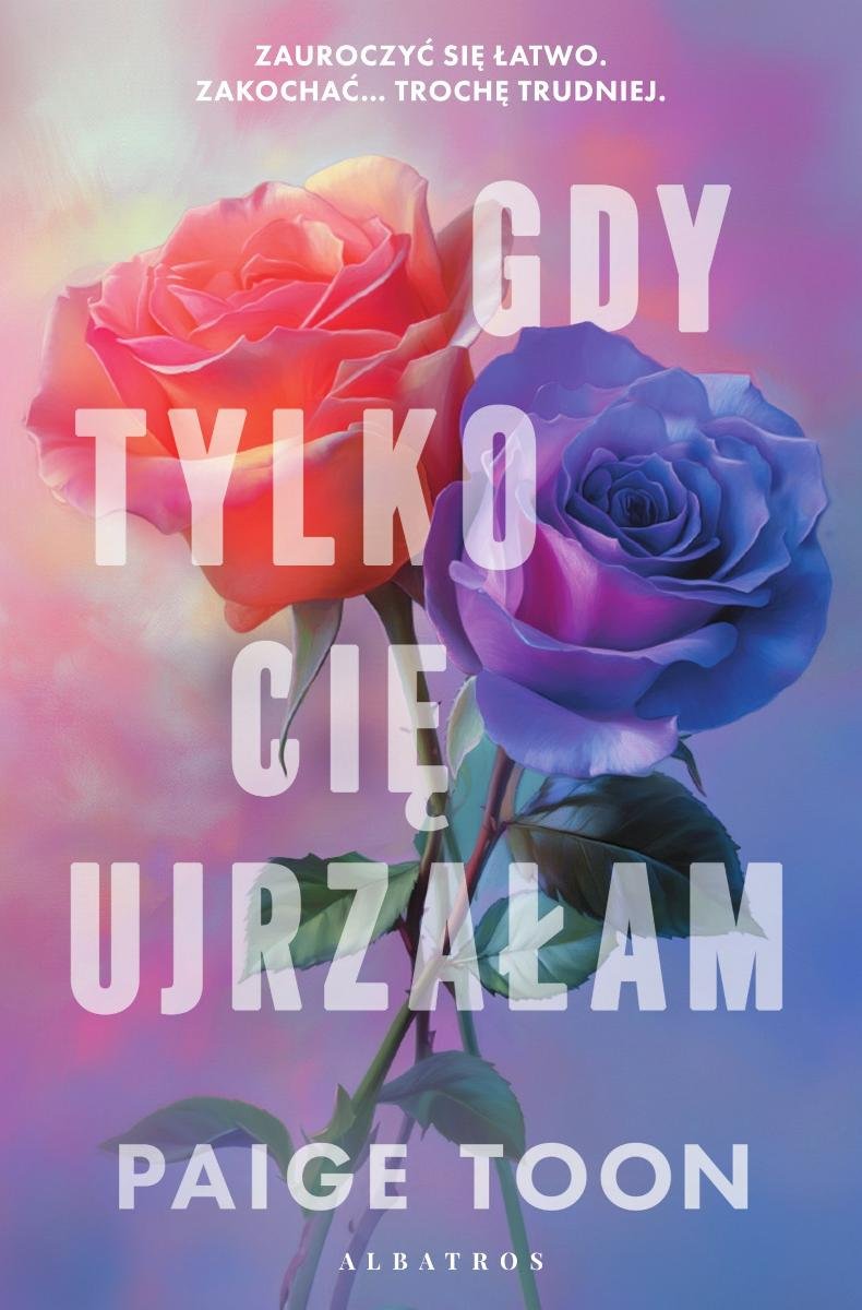 Gdy tylko cię ujrzałam okładka