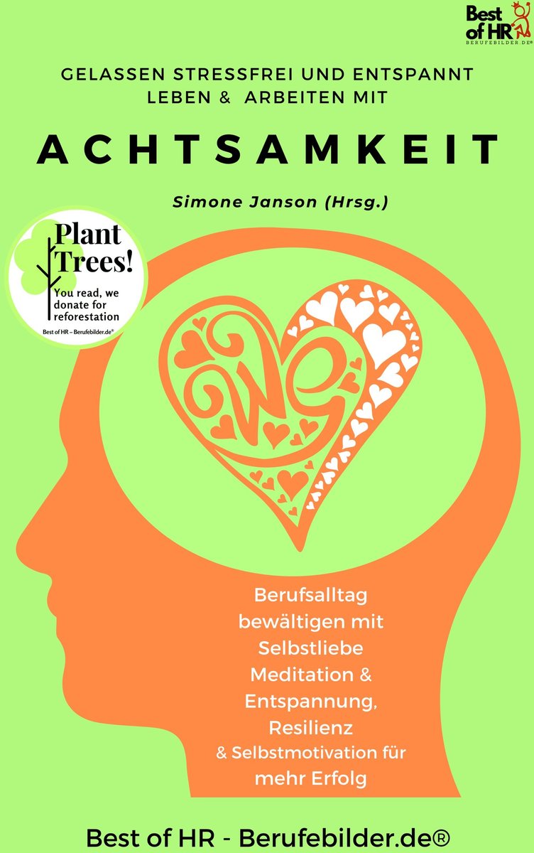 Gelassen Stressfrei & Entspannt Leben & Arbeiten mit Achtsamkeit - ebook epub okładka