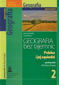 Geografia bez tajemnic 2. Polska i jej sąsiedzi. Podręcznik. Gimnazjum okładka