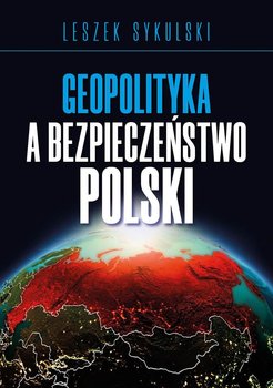 Geopolityka a bezpieczeństwo Polski okładka