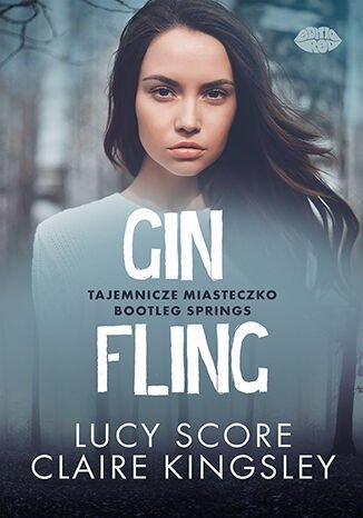 Gin Fling. Tajemnicze miasteczko Bootleg Springs okładka