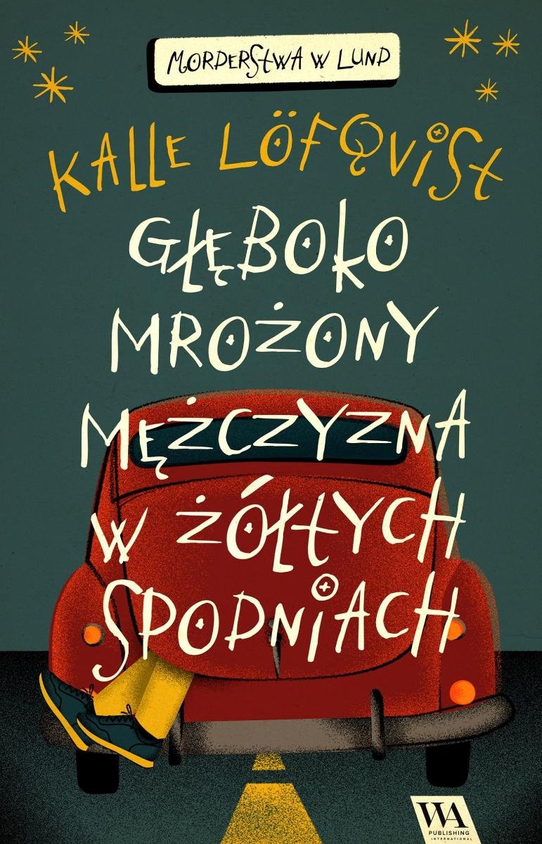 Głęboko mrożony mężczyzna w żó��tych spodniach. Tom 1 - ebook EPUB okładka