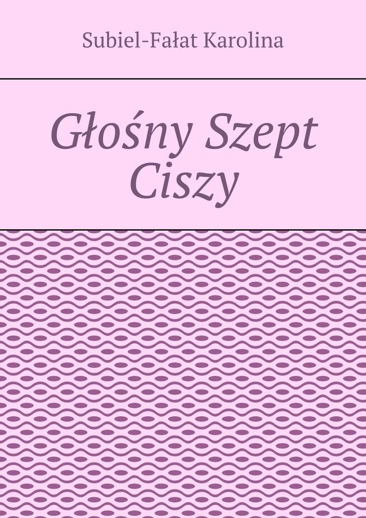 Głośny szept ciszy okładka