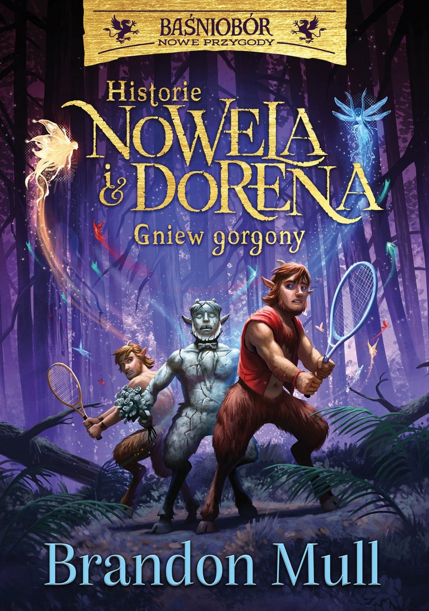 Gniew Gorgony. Historie Nowela i Dorena. Baśniobór nowe przygody okładka