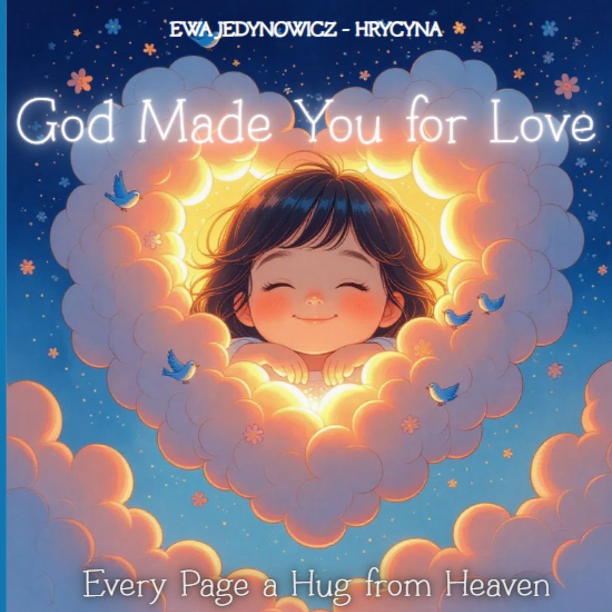 God Made You for Love: Every Page a Hug from Heaven cover