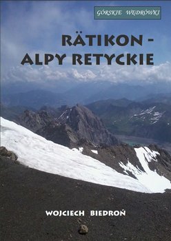 Górskie wędrówki. Rätikon-Alpy Retyckie okładka