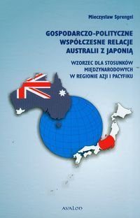 Gospodarczo-polityczne współczesne relacje Australii z Japonią okładka