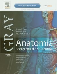 Gray. Anatomia. Podręcznik dla studentów. Tom 2. Anatomia narządów wewnętrznych okładka