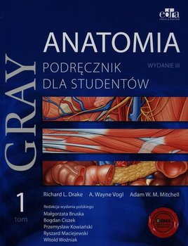 Gray. Anatomia. Tom 1. Podręcznik dla studentów okładka