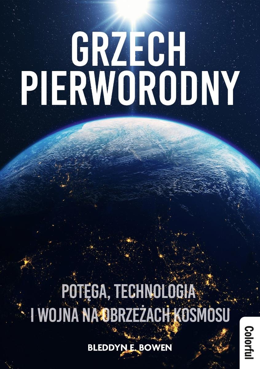 Grzech pierworodny. Potęga, technologia i wojna na obrzeżach kosmosu - ebook pdf okładka