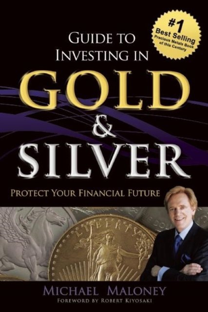 Guide To Investing in Gold & Silver [DRM] okładka