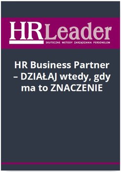 HR Business Partner - działaj wtedy, gdy ma to znaczenie okładka