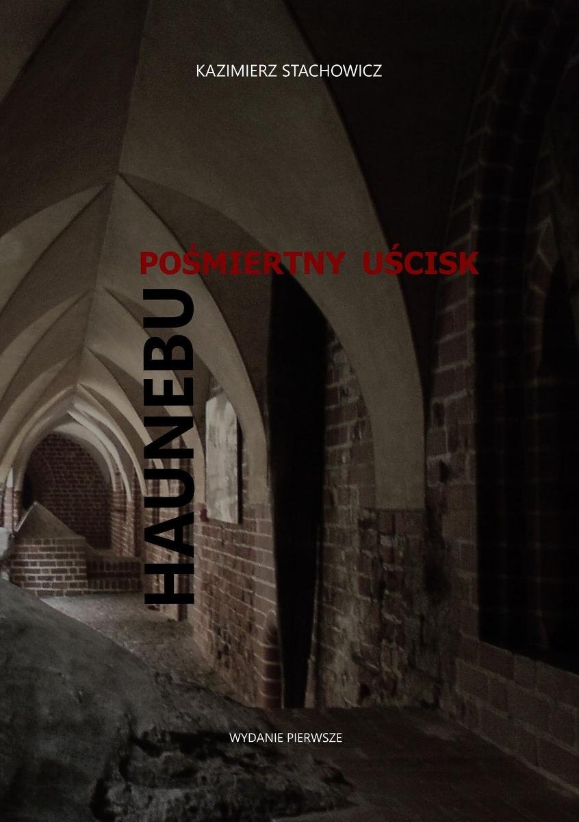 Haunebu. Pośmiertny uścisk. Tom 2 - ebook EPUB okładka