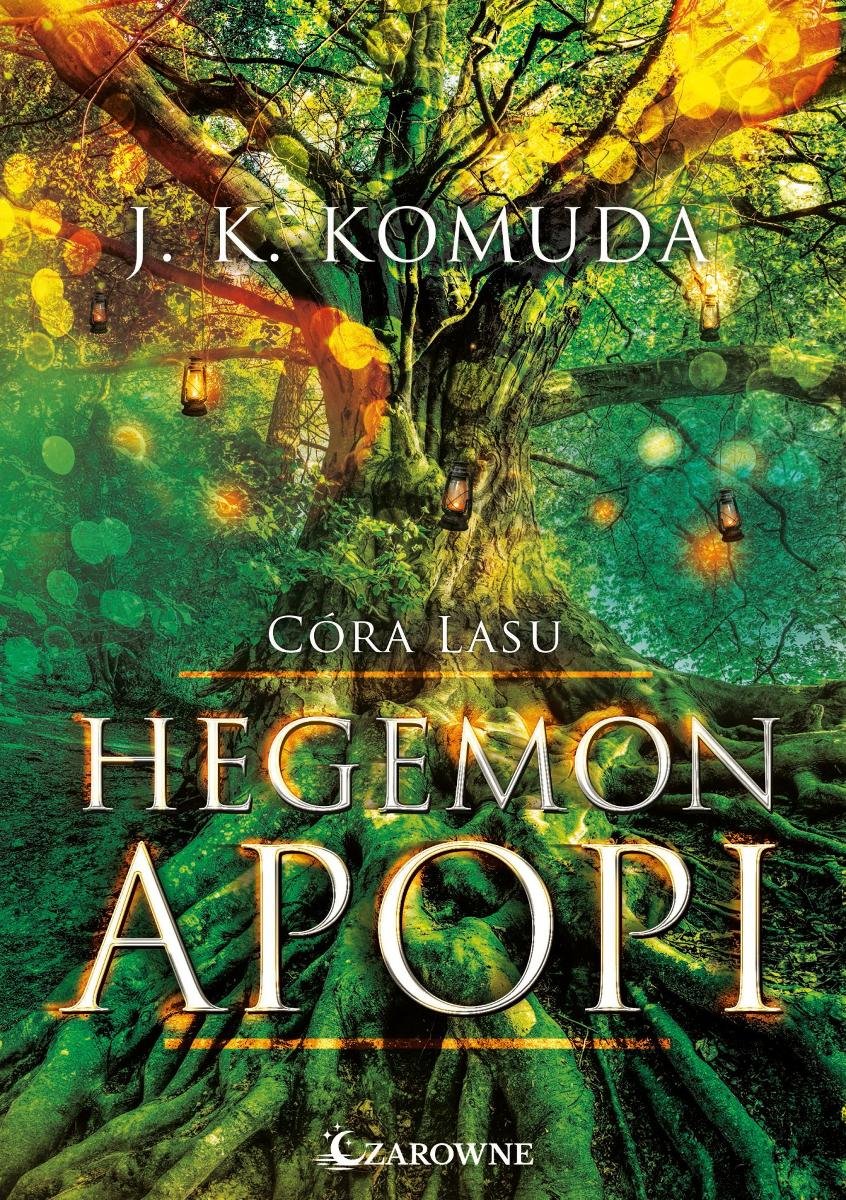 Hegemon Apopi. Córa Lasu. Tom 1 - ebook pdf okładka