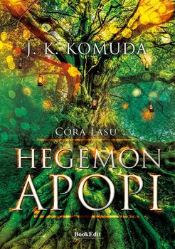 Hegemon Apopi. Córa lasu okładka