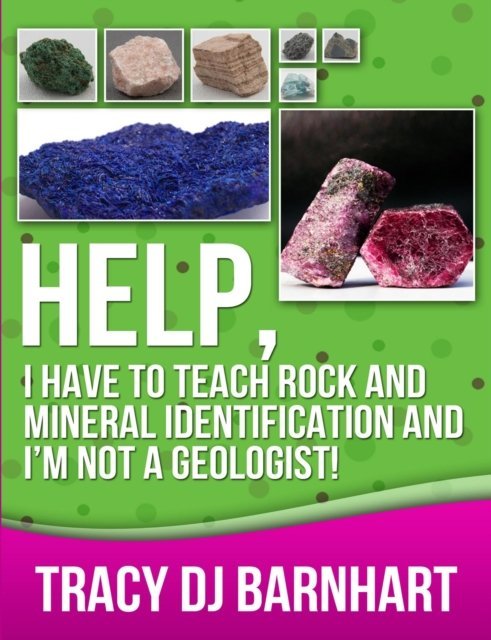 Help, I Have to Teach Rock and Mineral Identification and I'm Not a Geologist! [DRM] - ebook EPUB okładka