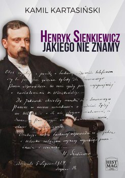 Henryk Sienkiewicz jakiego nie znamy okładka