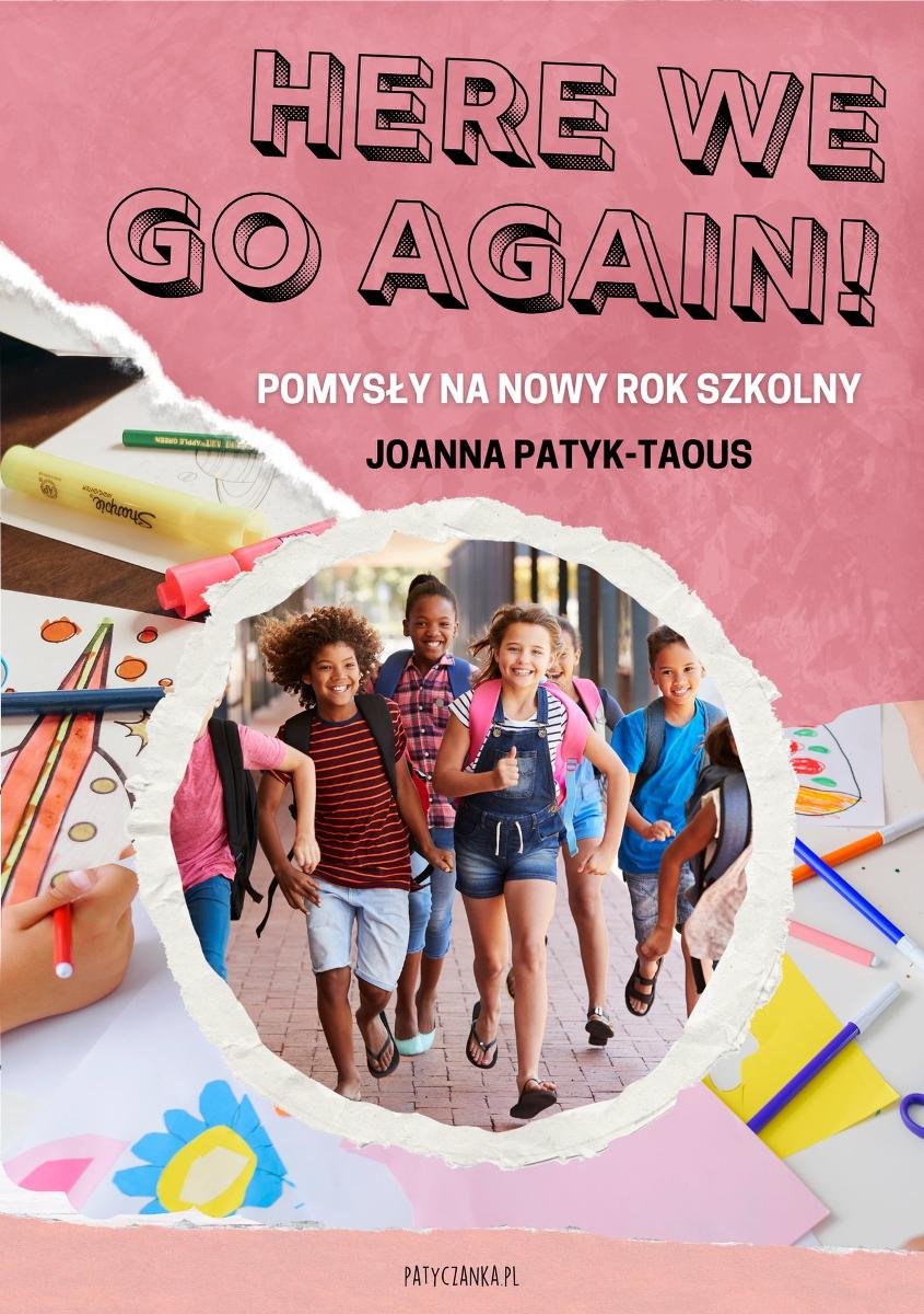 Here we go again! Pomysły na nowy rok szkolny okładka