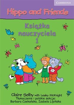 Hippo and Friends 1. Język angielski. Książka nauczyciela okładka