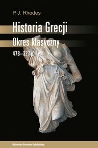 Historia Grecji. Okres klasyczny 478-323 p.n.e okładka