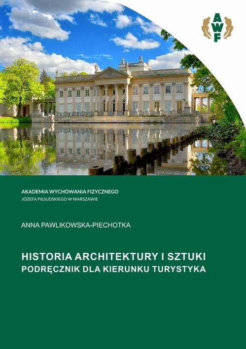 Historia architektury i sztuki. Podręcznik dla kierunku turystyka okładka