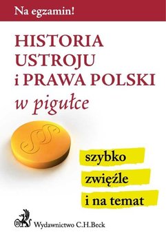 Historia ustroju i prawa Polski w pigułce okładka