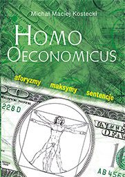 Homo Oeconomicus. Aforyzmy, maksymy, sentencje okładka