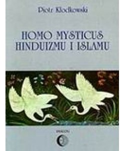 Homo mysticus hinduizmu i islamu okładka