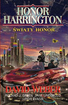 Honor Harrington. Tom 2. Światy Honor okładka