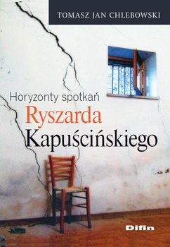 Horyzonty spotkań Ryszarda Kapuścińskiego okładka