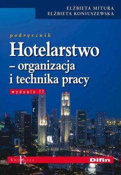 Hotelarstwo. Organizacja i technika pracy. Podręcznik okładka