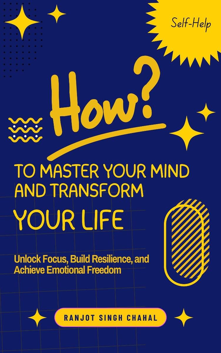 How to Master Your Mind and Transform Your Life okładka