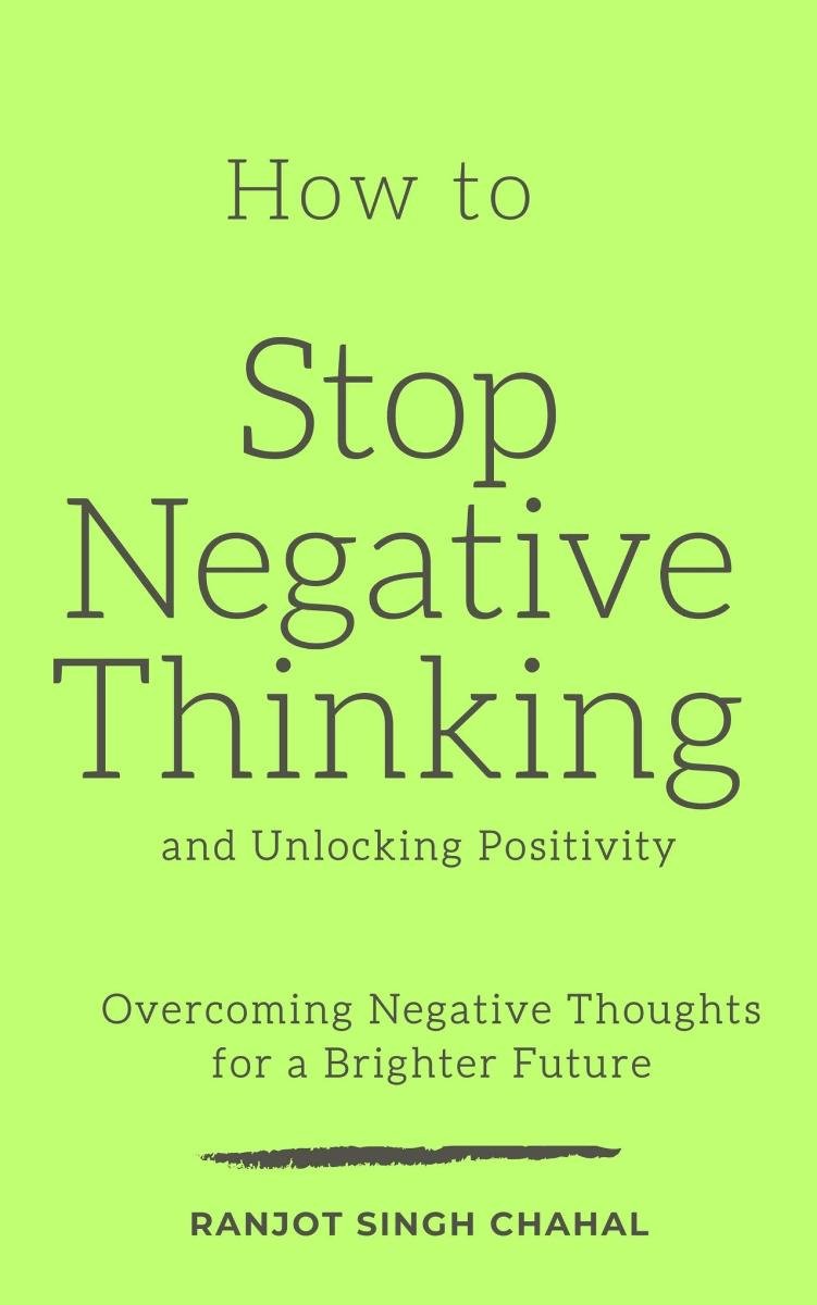 How to Stop Negative Thinking and Unlocking Positivity okładka