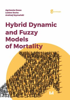 Hybrid Dynamic and Fuzzy Models of Morality okładka