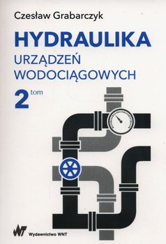 Hydraulika urządzeń wodociągowych. Część 2 okładka