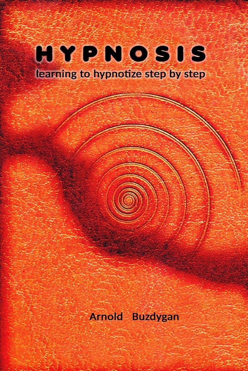 Hypnosis. Learning to hypnotize step by step okładka