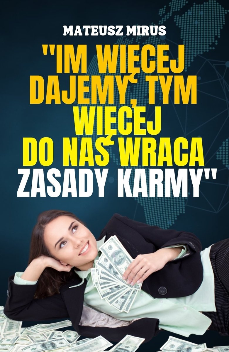 IM WIĘCEJ DAJEMY, TYM WIĘCEJ DO NAS WRACA - ZASADY KARMY E-BOOK okładka