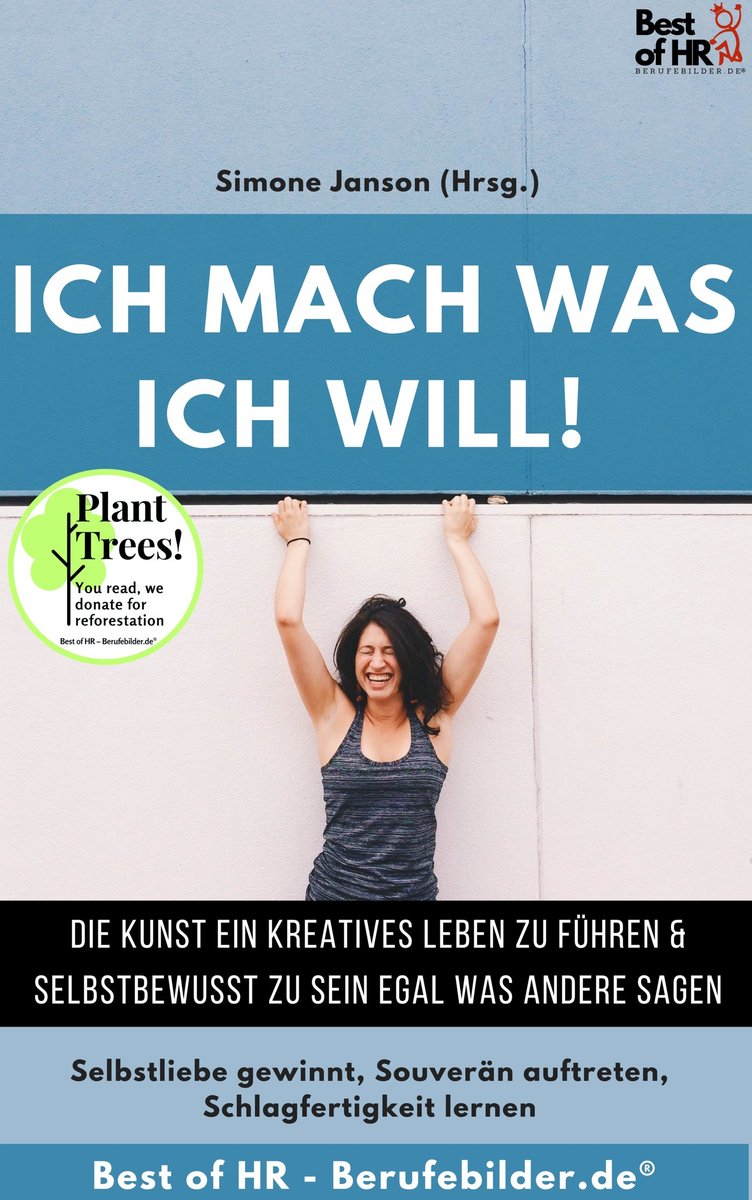 Ich mach was ich will! Die Kunst ein kreatives Leben zu führen & selbstbewusst zu sein egal was andere sagen - ebook epub okładka