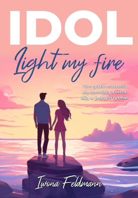 Idol. Light my fire - ebook EPUB okładka