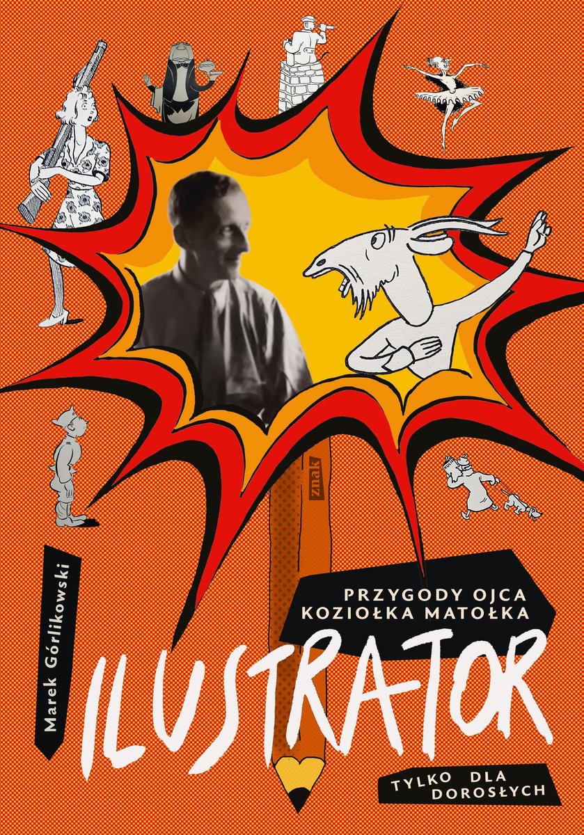 Ilustrator. Przygody ojca Koziołka Matołka dla dorosłych okładka