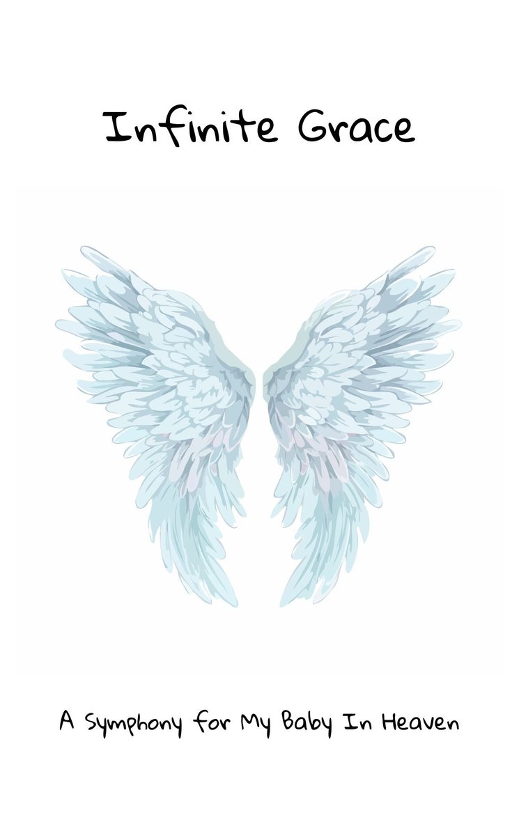 Infinite Grace: A Symphony for My Baby In Heaven okładka