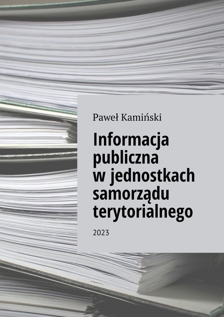 Informacja publiczna w jednostkach samorządu terytorialnego okładka