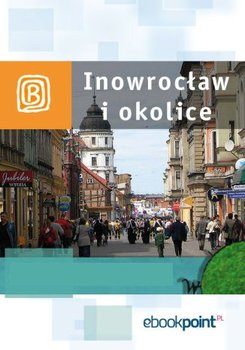 Inowrocław i okolice. Miniprzewodnik okładka