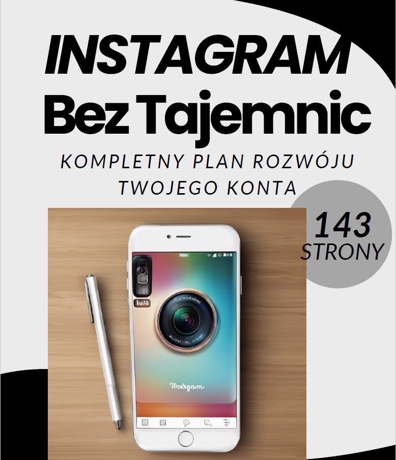 Instagram bez tajemnic. Kompletny plan rozwoju twojego konta okładka